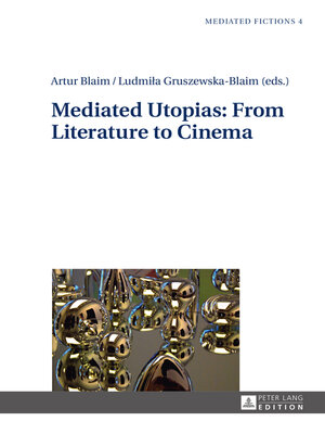 cover image of Mediated Utopias